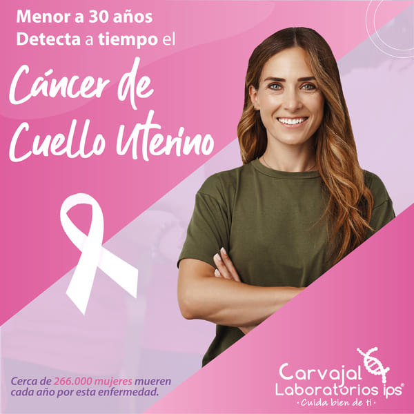 PAQUETE DETECCIÓN DEL CÁNCER DE CUELLO UTERINO MENORES DE 30 AÑOS